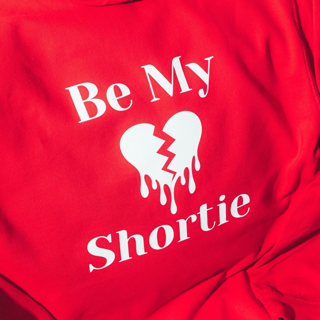 Be My Shortie Hoodie